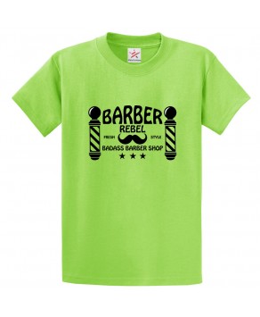 Barber Rebel Badass Barber Shop Classic Unisex Kids and Adults T-Shirt